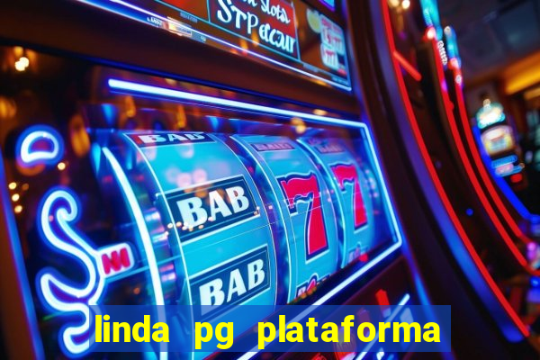 linda pg plataforma de jogos